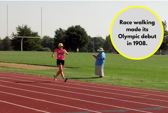 Race walking made its Olympic debut in 1908.